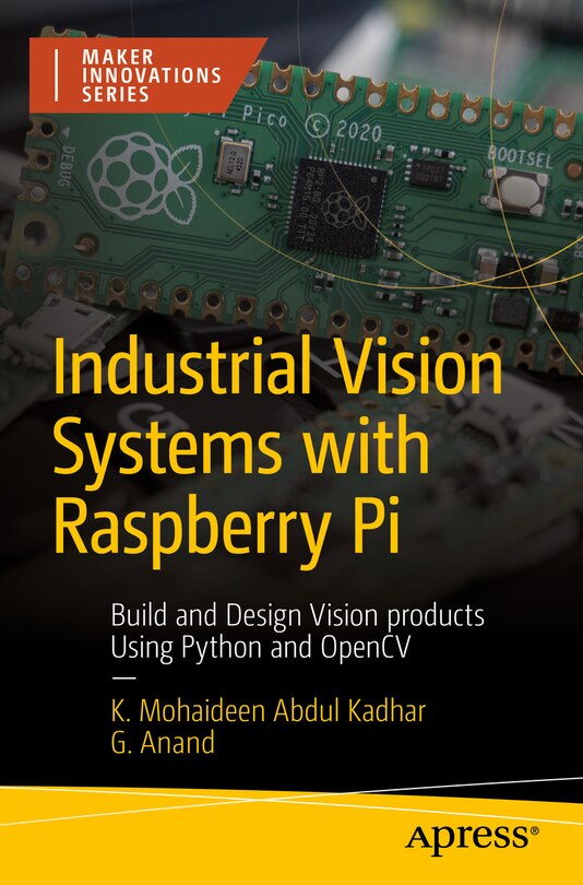 Front cover_Industrial Vision Systems with Raspberry Pi
