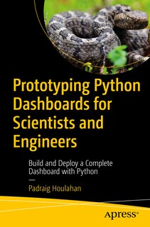 Front cover_Prototyping Python Dashboards for Scientists and Engineers