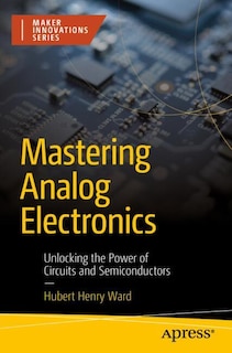 Front cover_Mastering Analog Electronics