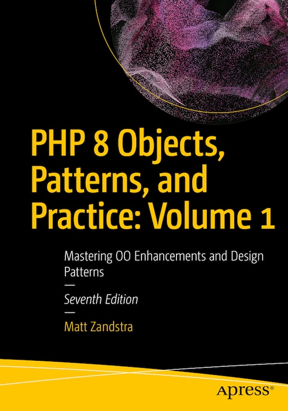Front cover_PHP 8 Objects, Patterns, and Practice: Volume 1
