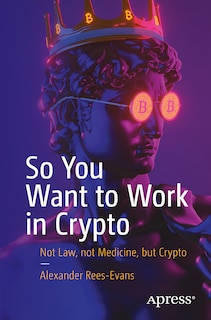 Front cover_So You Want to Work in Crypto