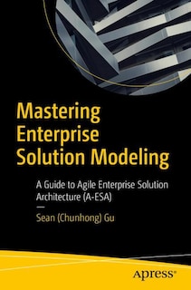 Front cover_Mastering Enterprise Solution Modeling