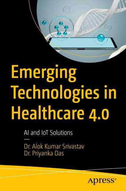 Front cover_Emerging Technologies in Healthcare 4.0