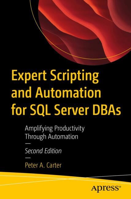 Front cover_Expert Scripting and Automation for SQL Server DBAs