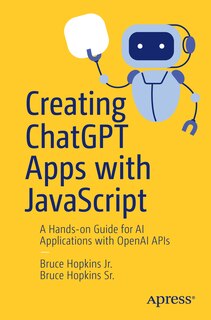 Front cover_Creating ChatGPT Apps with JavaScript