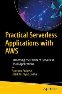 Front cover_Practical Serverless Applications with AWS