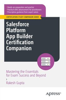 Front cover_Salesforce Platform App Builder Certification Companion