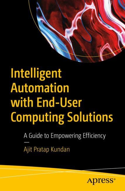 Front cover_Intelligent Automation with End-User Computing Solutions