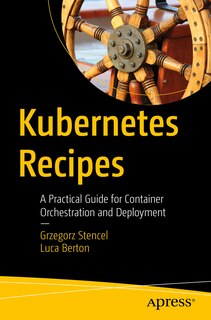 Front cover_Kubernetes Recipes