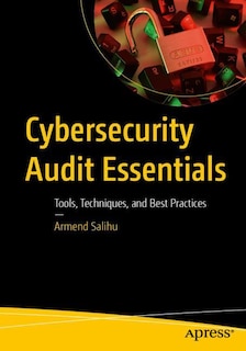 Front cover_Cybersecurity Audit Essentials