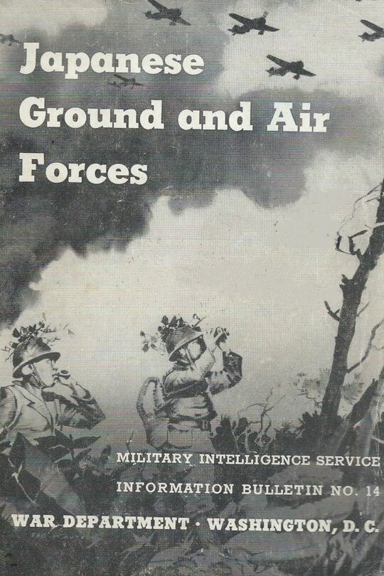 Couverture_Japanese Ground & Air Forces; Military Intelligence Service Information Bulletin No. 14