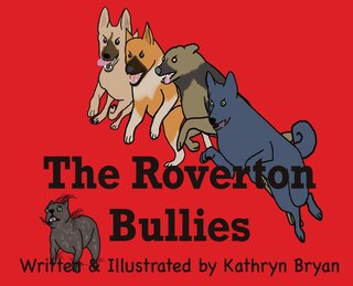 Front cover_The Roverton Bullies