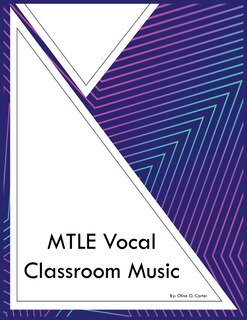 Front cover_MTLE Vocal Classroom Music