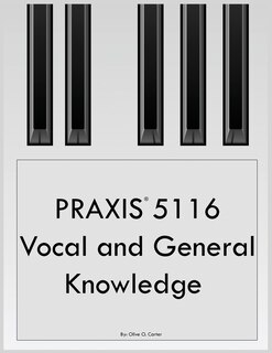 Front cover_PRAXIS 5116 Vocal and General Knowledge