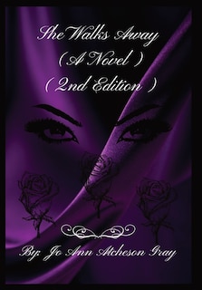 Front cover_She Walks Away (A Novel)