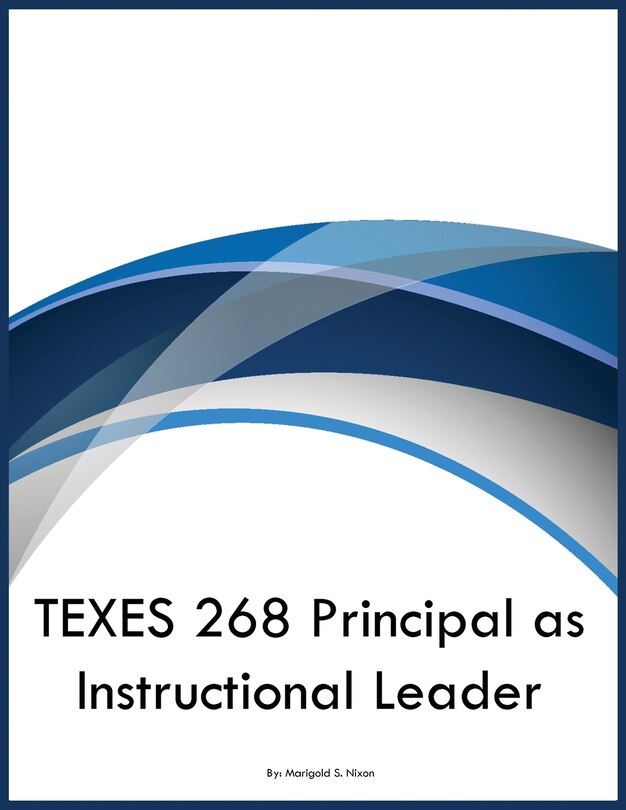 Front cover_TEXES 268 Principal as Instructional Leader