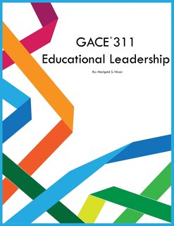Front cover_GACE 311 Educational Leadership