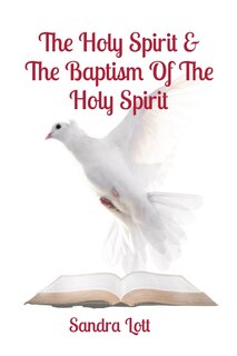 Couverture_The Holy Spirit & The Baptism Of The Holy Spirit