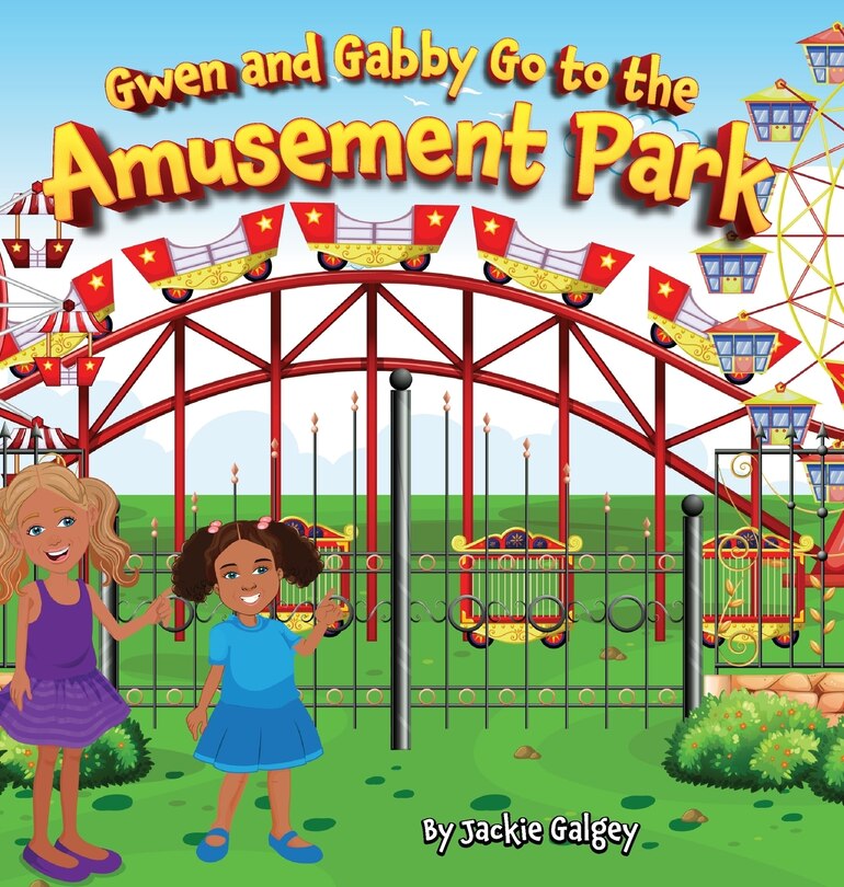 Front cover_Gwen and Gabby go to the Amusement Park