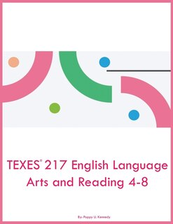 Front cover_TEXES 217 English Language Arts and Reading 4-8