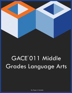 Front cover_GACE 011 Middle Grades Language Arts