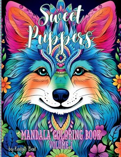 Front cover_Sweet Puppers Mandala Coloring Book Volume 1