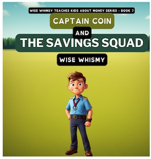 Front cover_Captain Coin and the Savings Squad