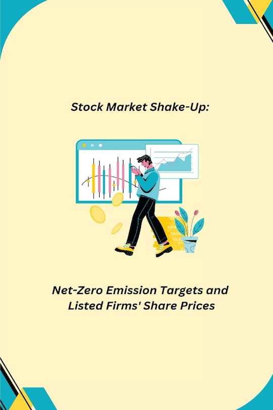 Stock Market Shake-Up: Net-Zero Emission Targets and Listed Firms' Share Prices