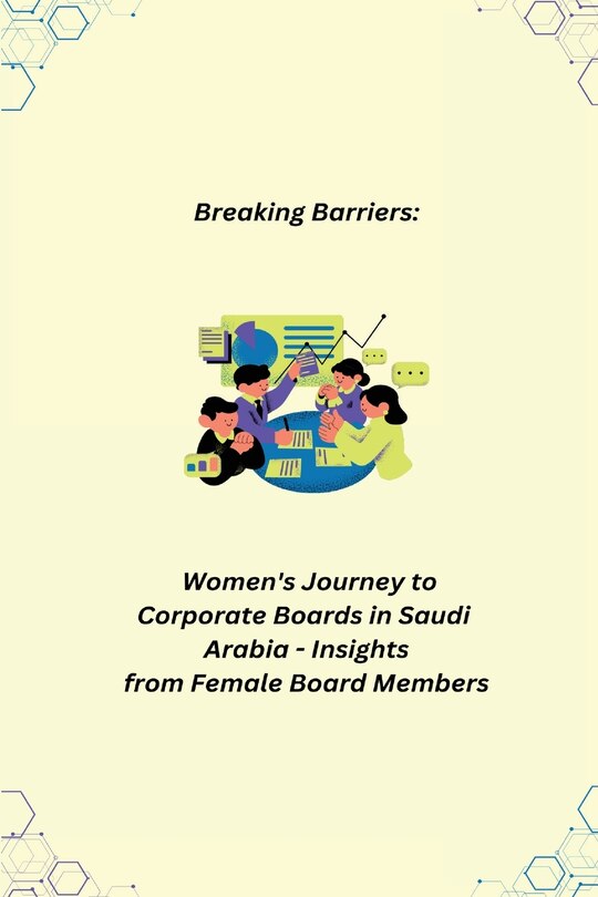 Breaking Barriers: Women's Journey to Corporate Boards - Insights from Female Board Members