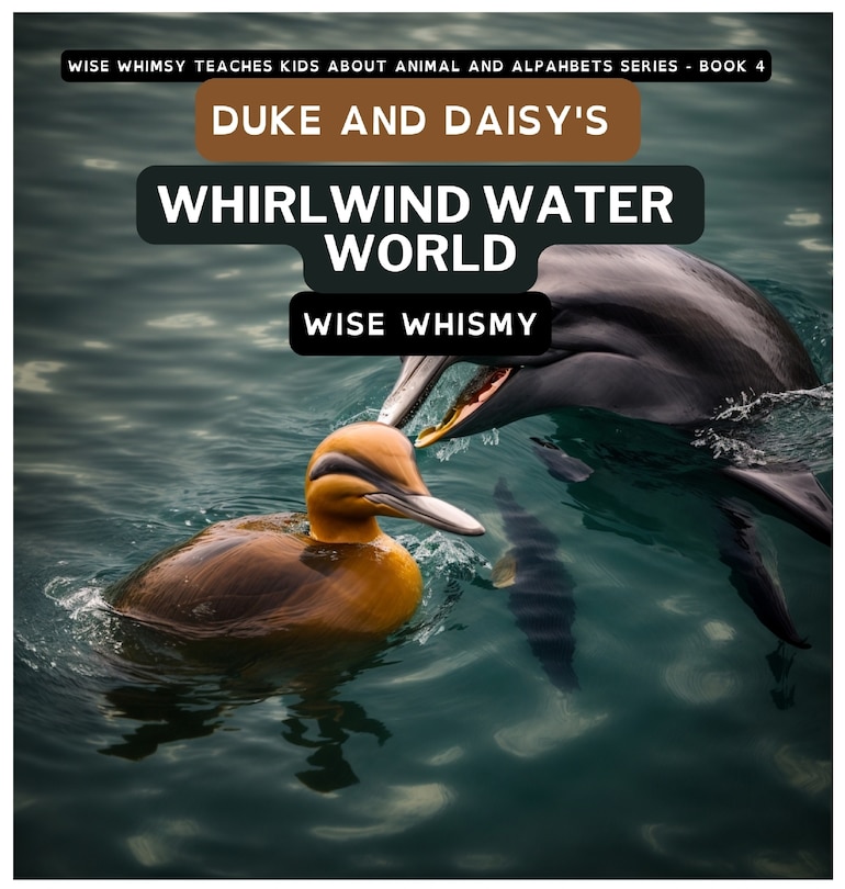 Front cover_Duke and Daisy's Whirlwind Water World