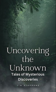 Couverture_Uncovering the Unknown