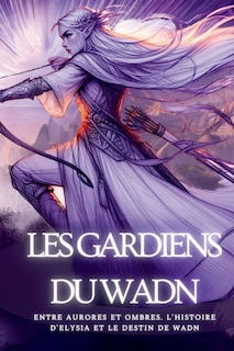 Couverture_Les Gardiens Du Wadn