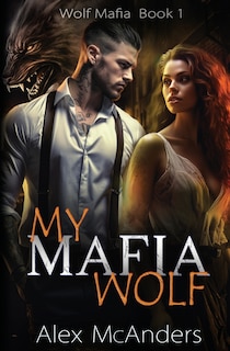 Couverture_My Mafia Wolf