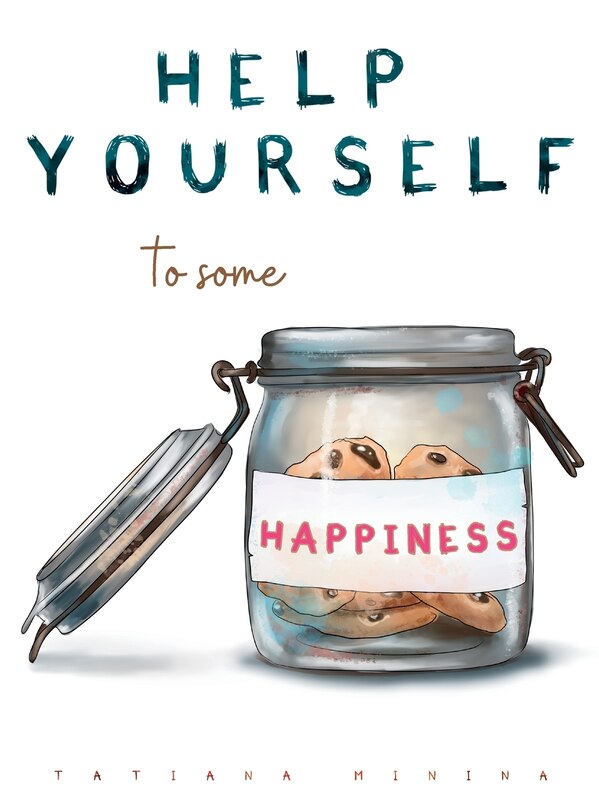 Front cover_Help Yourself To Some Happiness