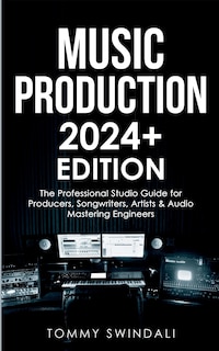 Front cover_Music Production 2024+ Edition