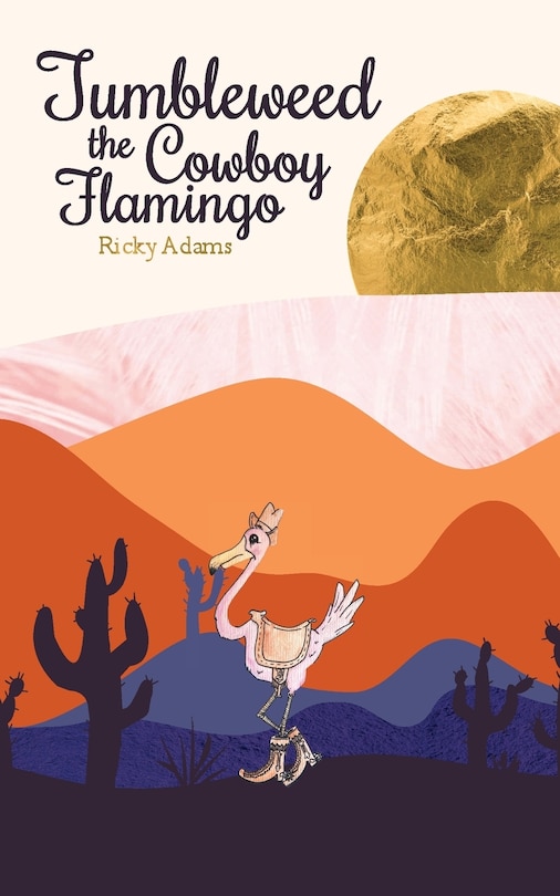 Couverture_Tumbleweed the Cowboy Flamingo