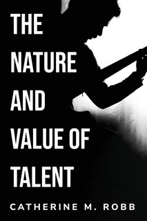 Front cover_The Nature and Value of Talent