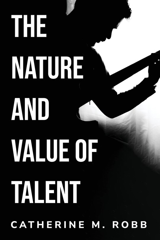 Front cover_The Nature and Value of Talent