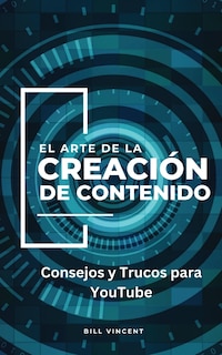 Couverture_El Arte de la Creación de Contenido