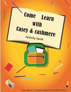 Couverture_Come Learn With Casey & Cashmere Activity Book!