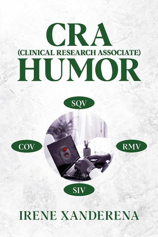 Front cover_CRA (Clinical Research Associate) Humor
