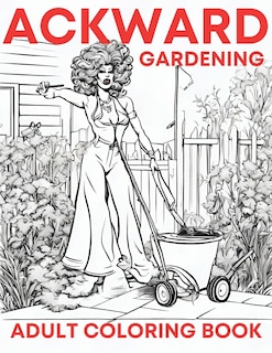 Front cover_Ackward Gardening