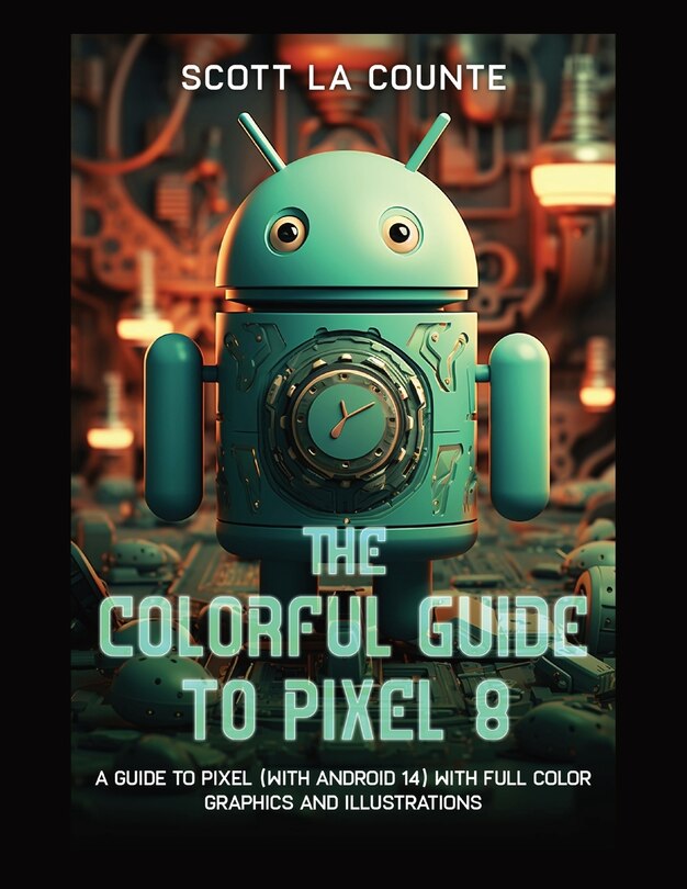 Couverture_The Colorful Guide to Pixel 8