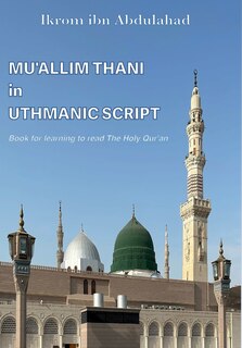 Couverture_Mu'allim Thani in Uthmanic Script