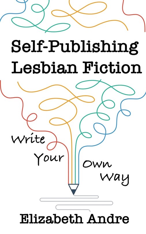 Front cover_Self-Publishing Lesbian Fiction