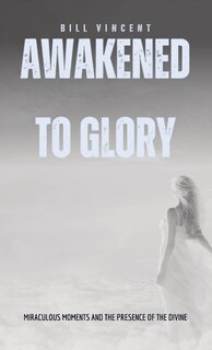 Front cover_Awakened to Glory