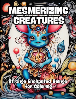 Front cover_Mesmerizing Creatures
