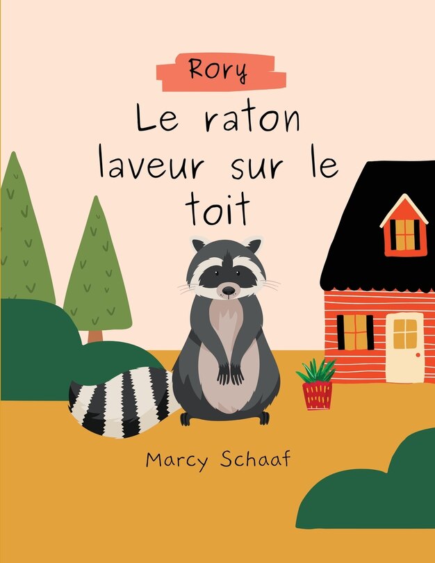Couverture_Rory, Le raton laveur sur le toit