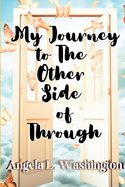 Front cover_My Journey to The Other Side of Through