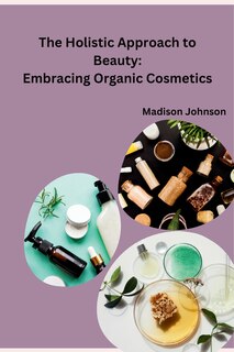 Front cover_The Holistic Approach to Beauty